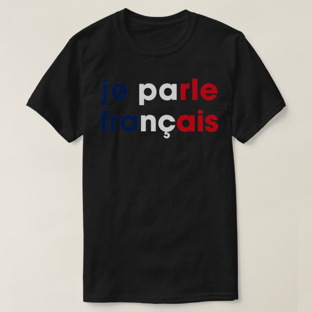 je parle francais T-Shirt (Design vorne)