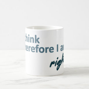 Je pense que donc je suis tasse droite