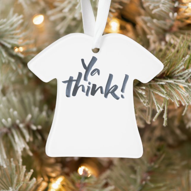 Je pense ! T-shirt ornement de Noël. (Arbre)