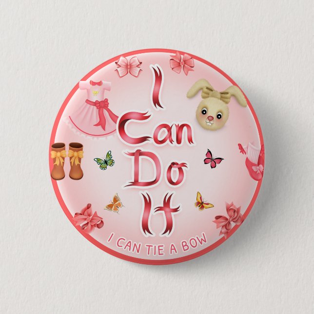 Je Peux Le Faire - Badge Rond 2 1/4" (Devant)