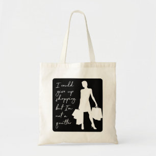 Je Pourrais Abandonner Le Shopping Mais... Sac fou