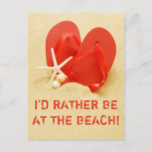 Je Préférerais Être À La Carte Postale Flip-Flops