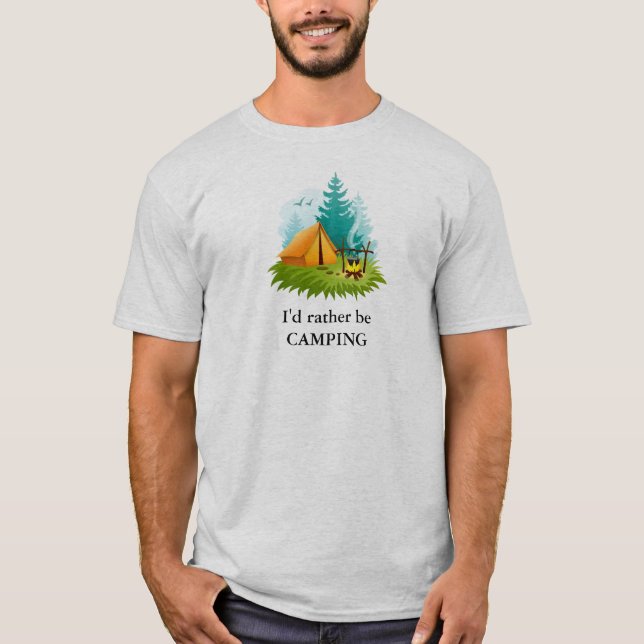 Je préférerais être T-shirt CAMPING (Devant)