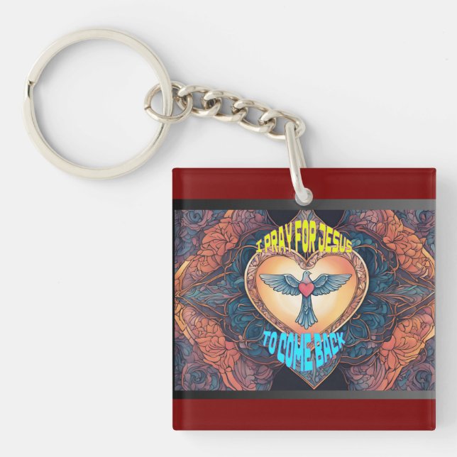 Je Prie Pour...Porte - clé Acrylique (Devant)