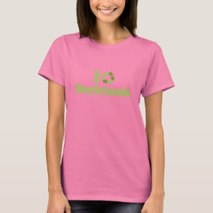 Je recycle T-shirt Boyfriends / T-shirt Jour des t