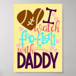 Je regarde le FOOTBALL avec DADDY POSTER