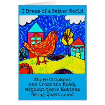 Je rêve d'un meilleur monde où carte de poulets