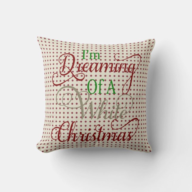 Je rêve d'un Polka Dot Coussin blanc de Noël (Recto)