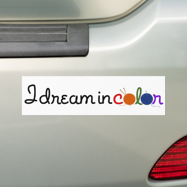 Je rêve en couleur bumper sticker (En voiture)