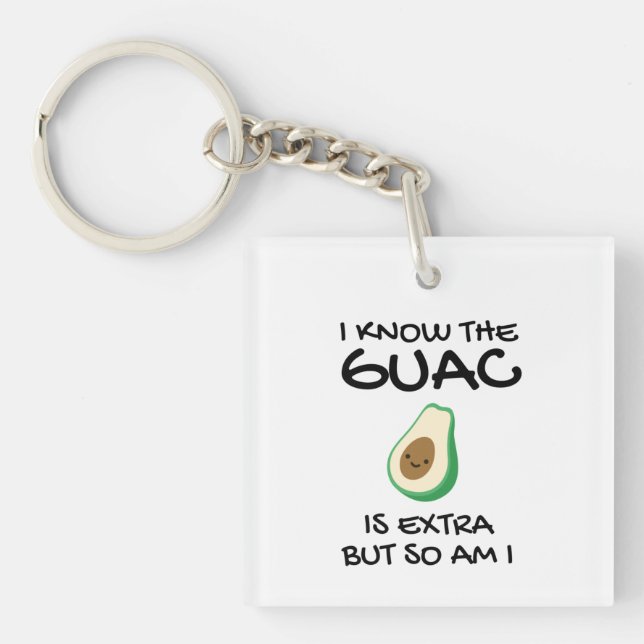 Je Sais Que Le Guac Est Extra Mais Moi Aussi (Devant)