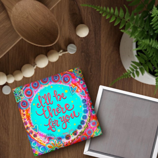 "Je serai là pour vous" Inspirivity Magnet (Créateur téléchargé)