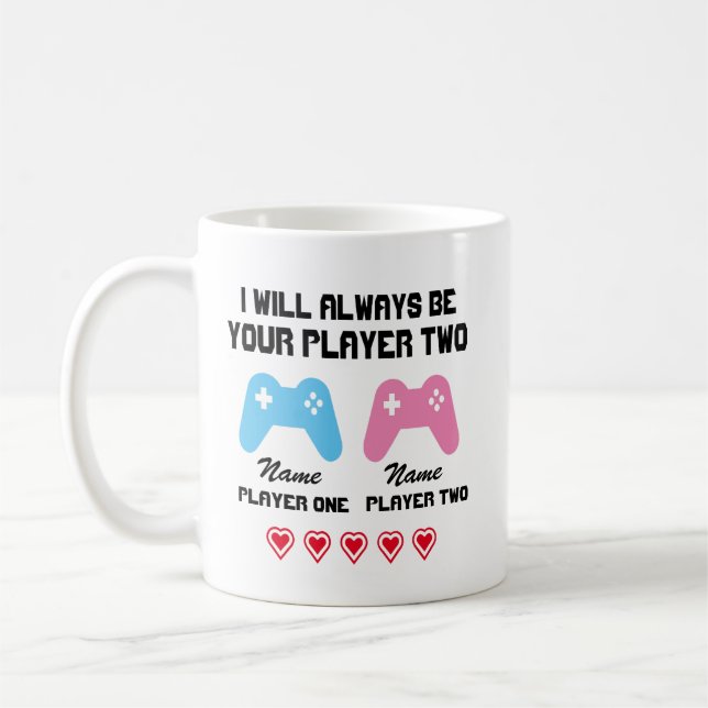 Je serai toujours votre mug personnalisé joueur de (Gauche)