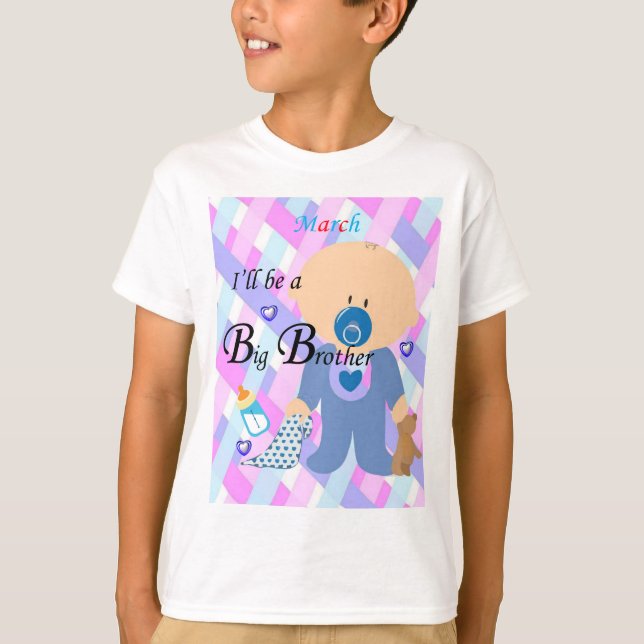 Je serai un T-shirt Big Brother, March Boys (Devant)