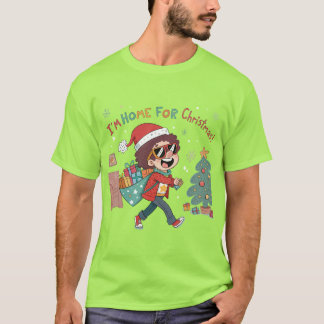 Je suis à la maison pour le T-shirt Festive de Noë