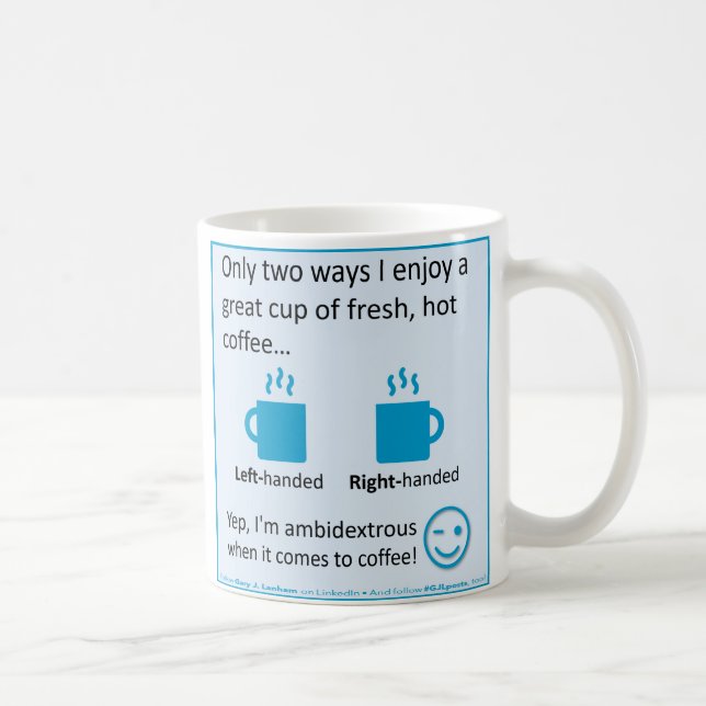 "Je suis Ambidexique !"Coffee Mug (Droite)