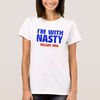 Je suis avec un T-shirt Nasty