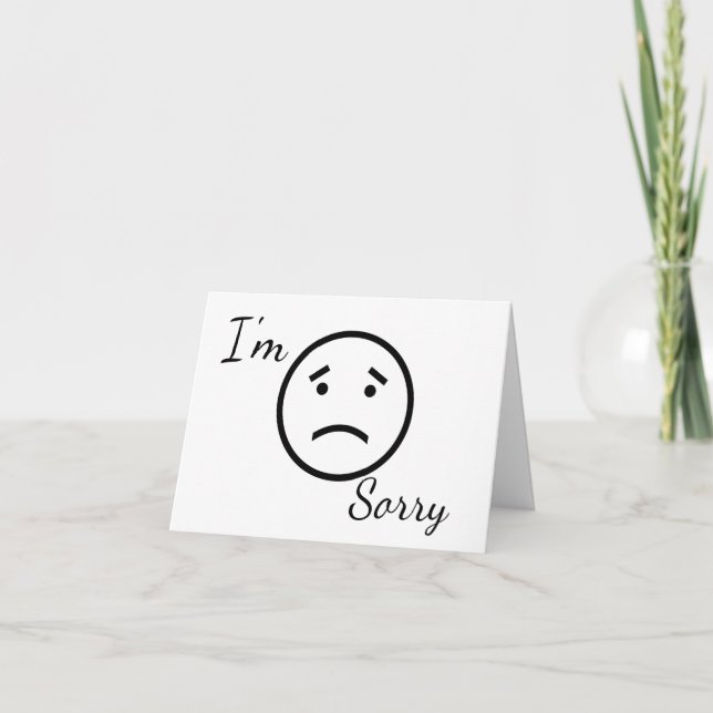 Je suis Désolé ... Carte d'anniversaire (Devant)