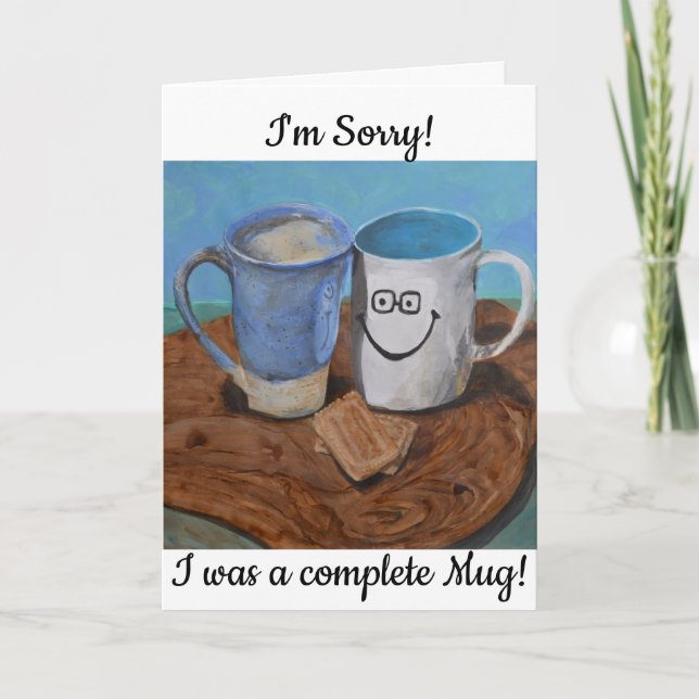 Je suis désolé ! J'étais une tasse ! Carte (Devant)