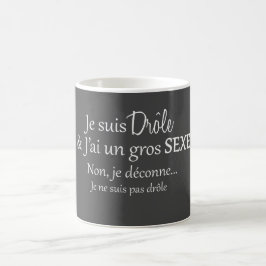 je suis drôle & j'ai un gros sexe kaffeetasse