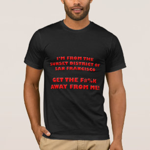 Je suis du secteur de coucher du soleil… T-shirt