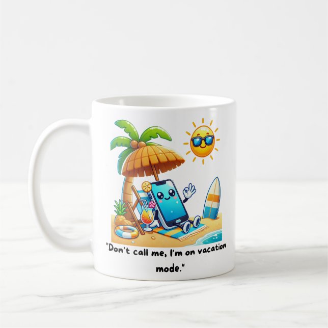 "Je suis en mode vacances mug (Gauche)