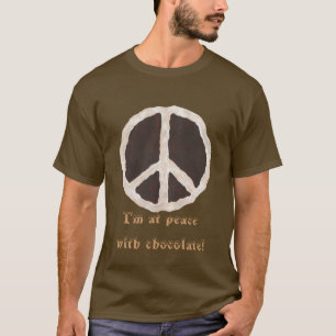 Je suis en paix avec les t-shirts au chocolat