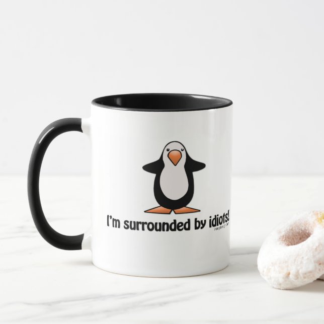 Je suis entouré par la tasse d'idiots (Avec donut)