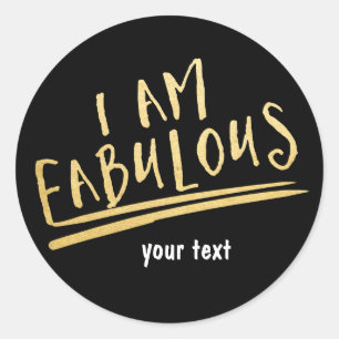 JE SUIS FABULOUS Black & Gold Custom Sticker