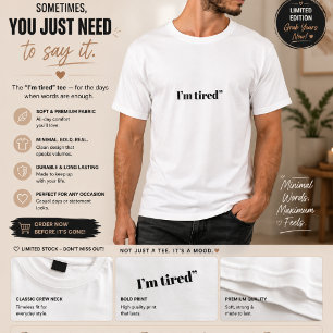 Je suis fatigué T-shirt pour hommes   Tee graphiqu