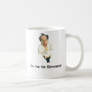 Je suis Joe la tasse d'optométriste