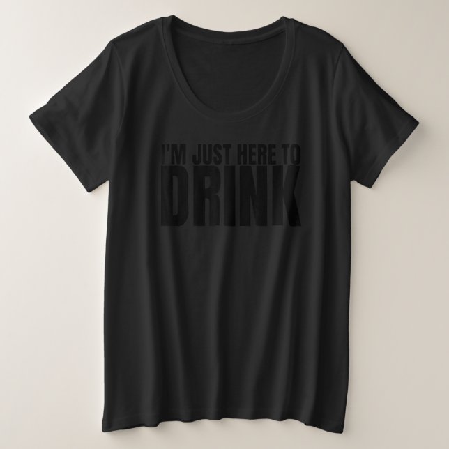Je suis juste ici pour boire Drinking Squad Enterr (Design devant)