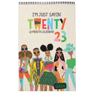 Je suis juste Sayin 2023 Calendrier 11" x 17"