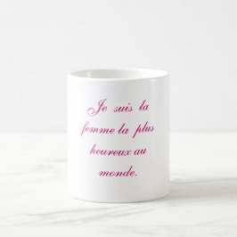 Je suis La femme Le plus hereux Au monde. Kaffeetasse