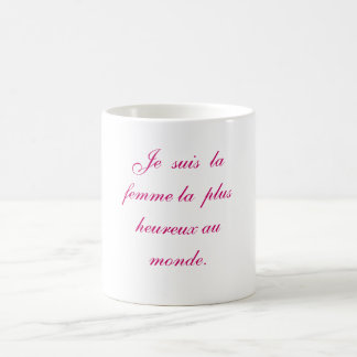 Je suis La femme Le plus hereux Au monde. Kaffeetasse