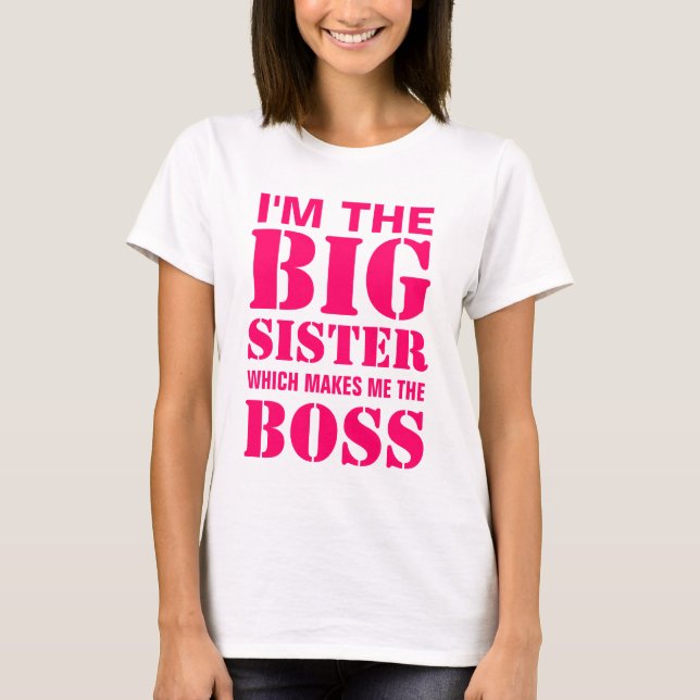 Je suis la grande soeur qui me fait le T-shirt de (Devant)