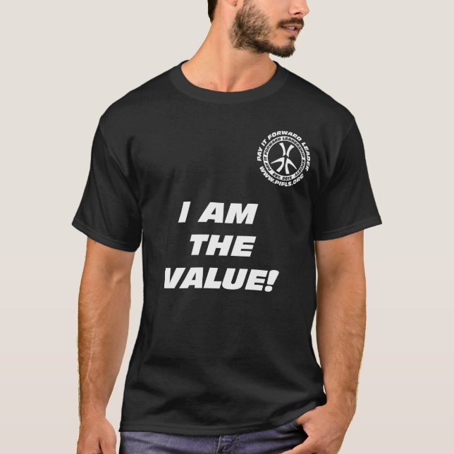 Je suis la valeur ! T-shirt de noir (Devant)