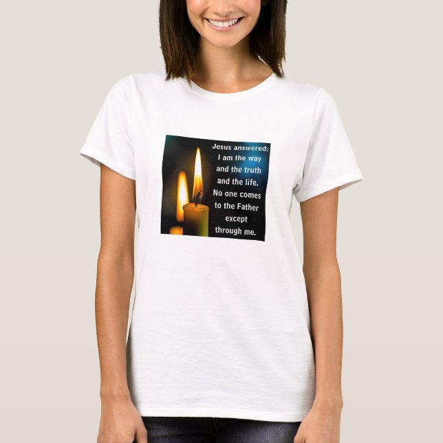 Je suis le chemin (lumière) You T-Shirt (Devant)