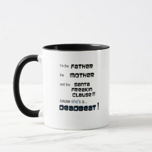 Je suis le Père, c'est une tasse de café battante