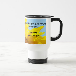 Je suis l'infirmière moyenne que la tasse ne