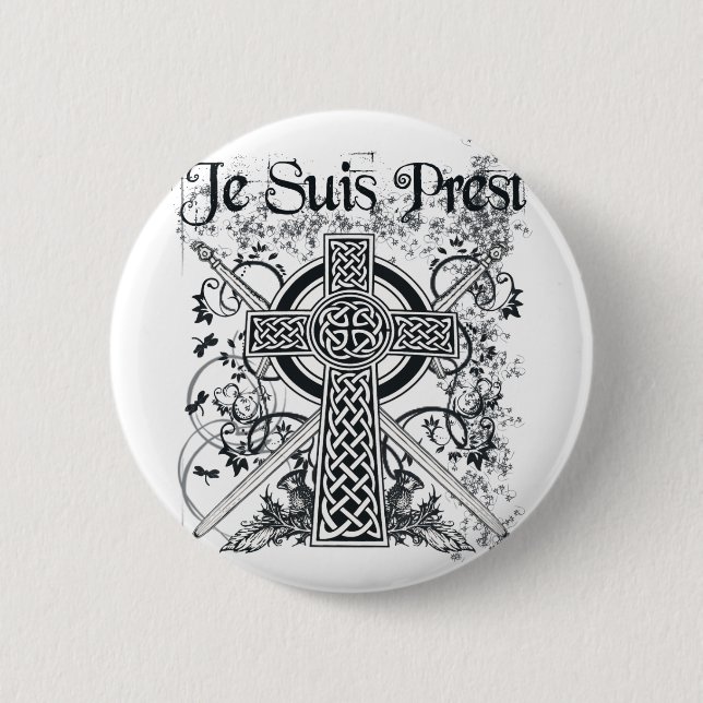 Je Suis Prest Fraser Familienmotto Button (Vorderseite)