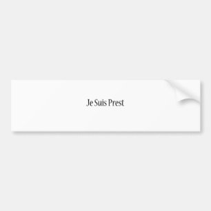 Je Suis Prest Shirt.png Autoaufkleber
