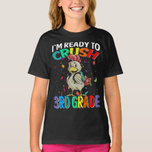 Je suis prêt à écraser le T-shirt de poulet de 3e