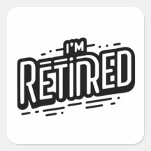 JE SUIS RETRAITÉ CARRÉ STICKER