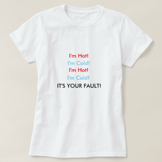 Je suis T-shirt chaud de ménopause (Design devant)