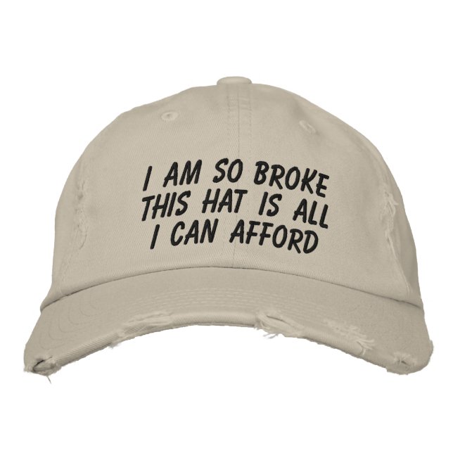 JE SUIS TELLEMENT BRISÉ QUE CE CASQUETTE EST TOUT  (Devant)