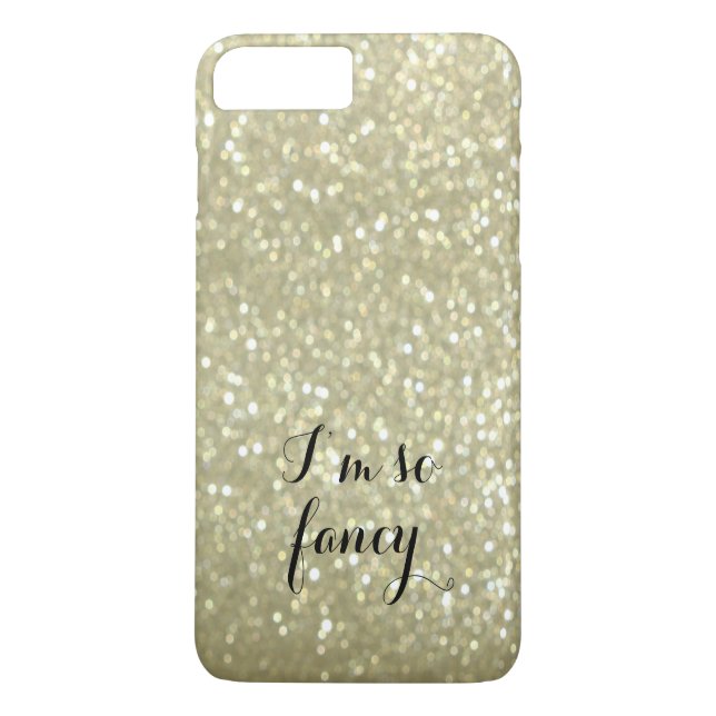 Je suis tellement Fancy Gold iPhone 7 Plus Coque (Dos)