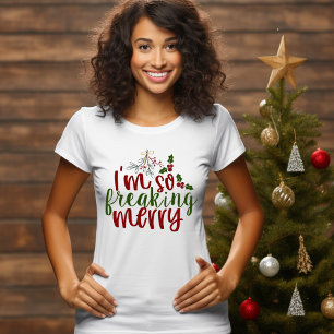 Je Suis Tellement Fou De Merry T-Shirt