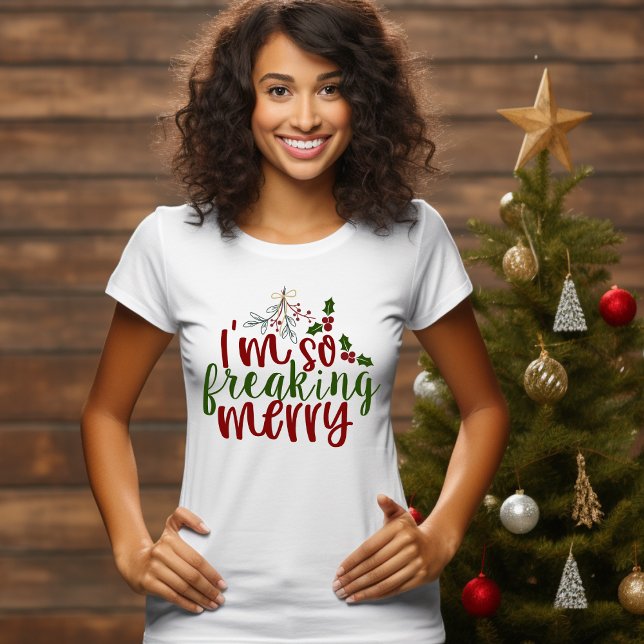 Je Suis Tellement Fou De Merry T-Shirt (Créateur téléchargé)