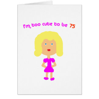 Je suis trop mignon pour être 75