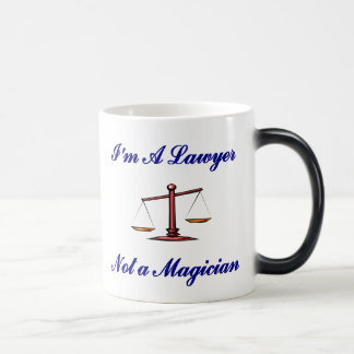 Je suis un avocat pas une tasse de magicien